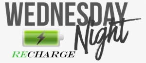 What Is Recharge - Wednesday Night Bible Study Join Us