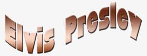 Elvis Presley Nom - Elvis Presley