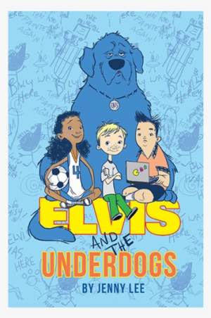 Elvis And The Underdogs