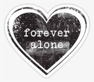 Forever Alone Png For Kids - Redbubble
