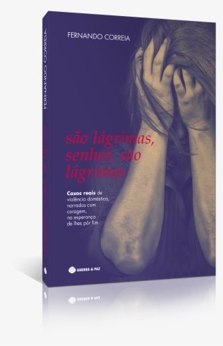 São Lágrimas, Senhor, São Lágrimas É Um Livro Do Jornalista - Book Cover