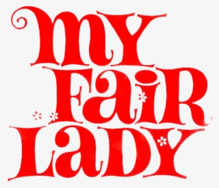 Mfl Logo - My Fair Lady Musical Logo