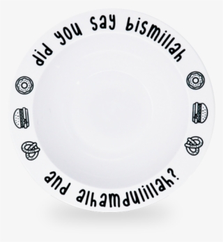Bismillah Plate, Bowl And Tumbler Set Islamic Gifts - Did You Say Bismillah Plate