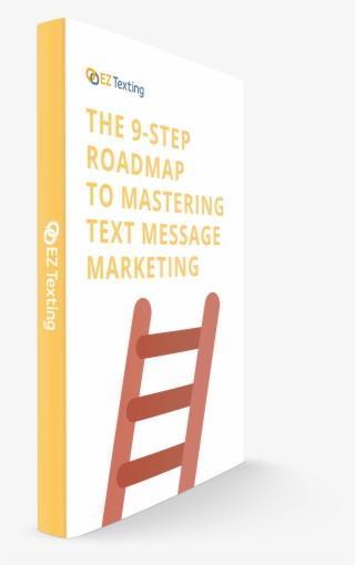 The 9-step Roadmap To Mastering Text Message Marketing - Graphic Design