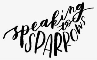 Speaking To Sparrows Final-03 - Speaking To Sparrows