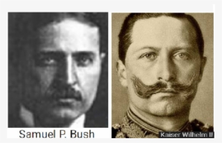 German Emperor Wilhelm Ii = Samuel P - President Of Germany During Ww1