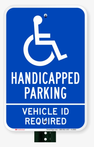 Handicapped Parking Vehicle Id Required Sign - Sign