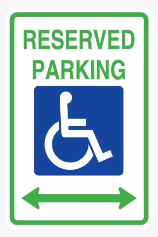 Reserved Hanicap Parking Doubel Arrow - Handicapped Sign