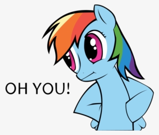 So Rude Of You - Rainbow Dash Oh You