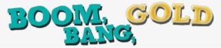 Boom Bang Gold Title - Calligraphy