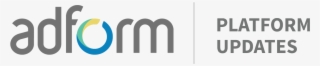 Every Month, We Would Like To Share With You A Brief - Adform Logo Png