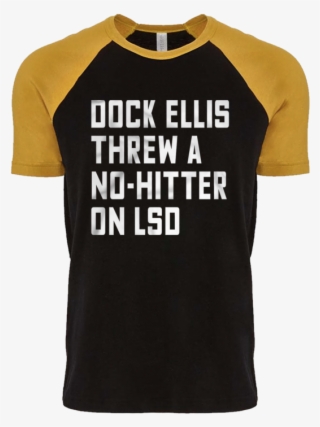 Dock Ellis Threw A No-hitter On Lsd - Active Shirt