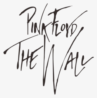 Pink Floyd Png - Pink Floyd The Wall Text