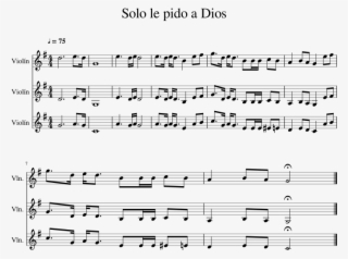 Solo Le Pido A Dios Sheet Music 1 Of 1 Pages - Sheet Music