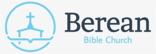 Berean Bible Church Of Arroyo Grande, Ca - Graphic Design