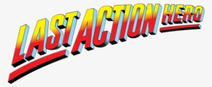 Last Action Hero Image - Last Action Hero Logo