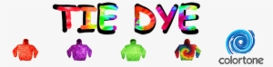 Tie Dye By Colortone - Tie Dye Clipart