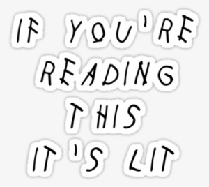 If You're Reading This It's Lit - On The Hunt