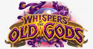 Hearthstone Whisper Of The Old Gods Logo Png