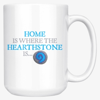Home Is Where The Hearthstone Is Mug - Beer Stein