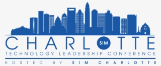 Charlotte Technology Leadership Conference Hosted By - Skyline