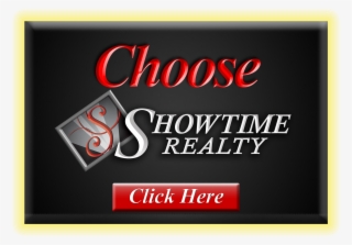 Choose Showtime Realty - Graphic Design