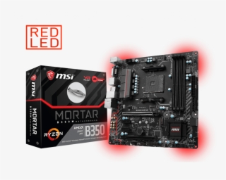 Amd B350 Motherboards B350m Mortar - Msi B350m Mortar Am4