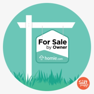 Sale By Owner Homie Style - Homie Yard Sign