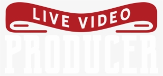 Live Video Producer