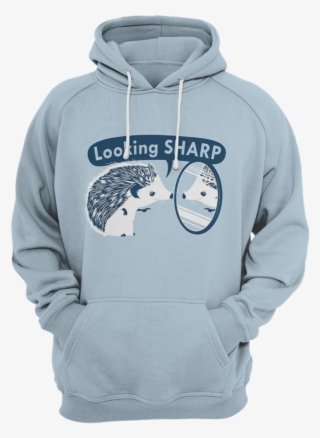 Looking Sharp Hedgehog In The Mirror Funny Hoodie - University Of Bradford Hoodie