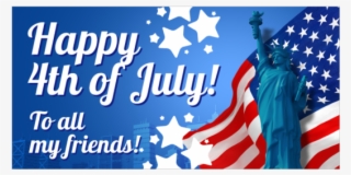 Happy Fourth Of July To All My Friends Vinyl Banner - Happy Valentines Card Template