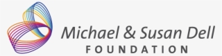 We Work Hard For Our Clients So We Won't Work For Just - Michael & Susan Dell Foundation Logo