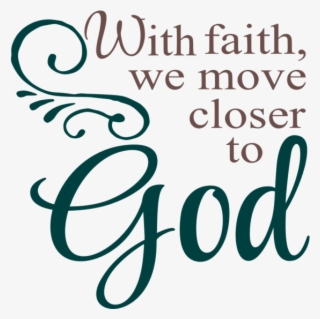 Move Closer To God