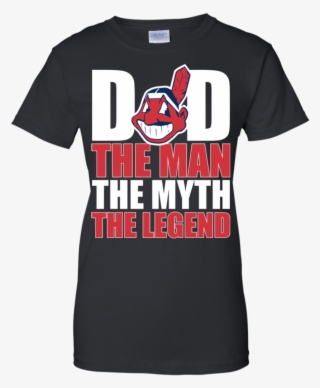Cleveland Indians Baseball Dad The Man The Myth The - Active Shirt