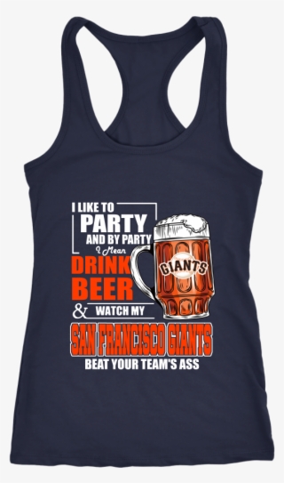 Mlb I Like To Party And By Party I Mean Drink Beer - Senior Shirts Red 2019
