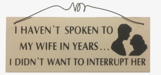 I Haven't Spoken To My Wife In Years I Didn't Want - Université D Evry Val D