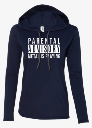 Parental Advisory Ladies' Hooded Long Sleeve - T-shirt