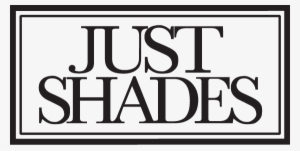 Just Shades
