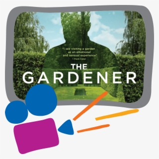 Enjoy A Documentary About One Of The World's Most Beautiful - The Gardener