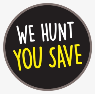 We Hunt You Save Icon Circle - Circle