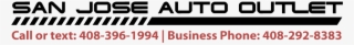 San Jose Auto Outlet - Signs