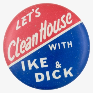 Clean House With Ike And Dick - Circle