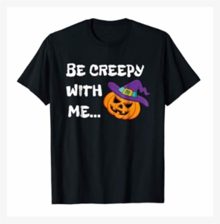Cute Be Creepy With Me Halloween T-shirt On Amazon - Croissant