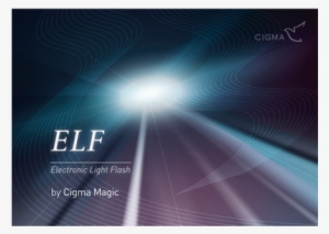 Elf By Cigma Magic - Elf (electronic Light Flash) By Shin Lim