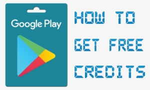 How To Get Free Google Play Credits - Google Play - Gift Card, Multi