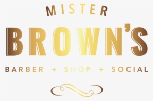 Mister Browns Logo - Browns Barber