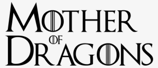 Mother Of Dragons Png