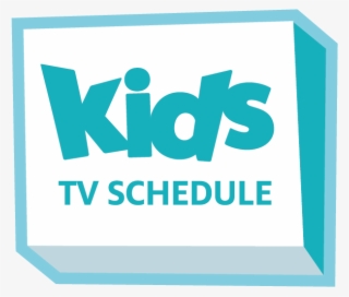 Kids Tv Schedule - Graphic Design