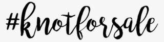 Knotforsale Hashtag For Website Black - Calligraphy