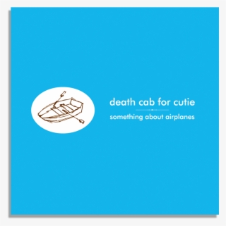Death Cab For Cutie Something
